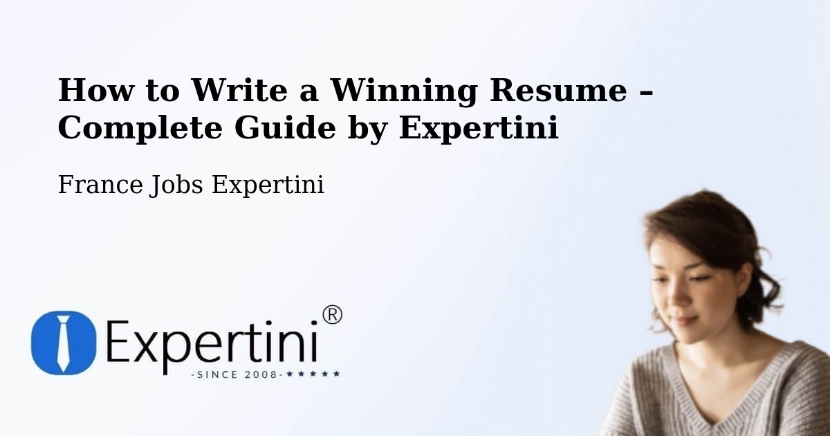 Resume Writing Guide for Job Seekers – Coëx - Coëx, France Jobs Expertini